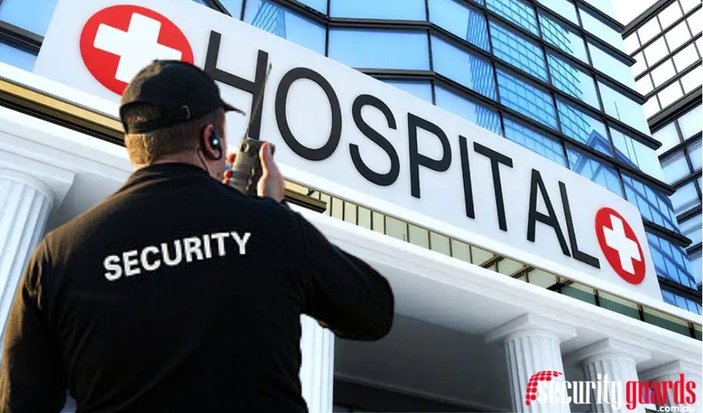 Benefits of Having Trained Security Guards in Hospital During the Pandemic